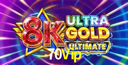 70Vip